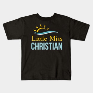 Little Miss Sunshine Jesus Kids T-Shirt